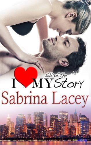 I Love My Side of the Story by Sabrina Lacey