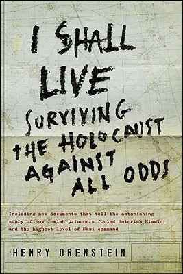 I Shall Live: Surviving the Holocaust Against All Odds (1987)