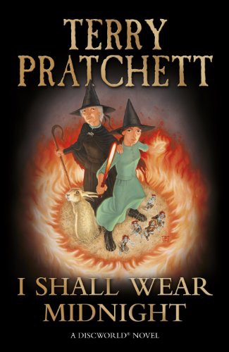 I Shall Wear Midnight by Pratchett, Terry