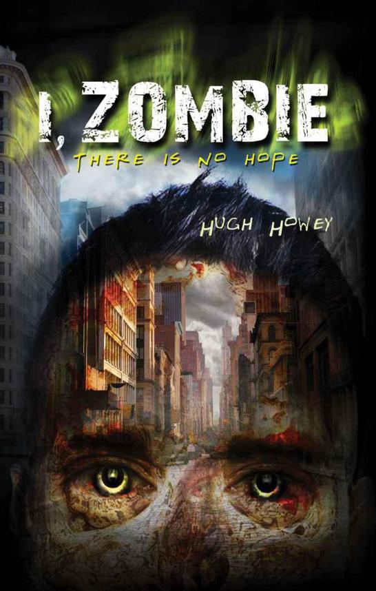 I, Zombie by Howey, Hugh