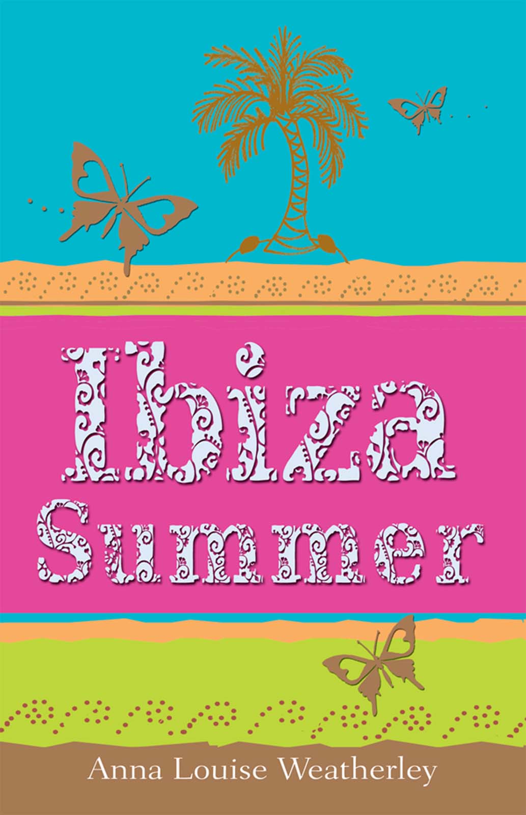 Ibiza Summer by Anna-Louise Weatherley