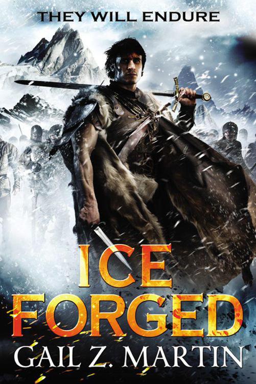 Ice Forged (The Ascendant Kingdoms Saga) by Gail Z. Martin