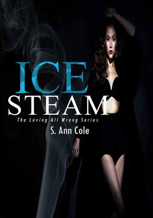 Ice Steam (Loving All Wrong #3)