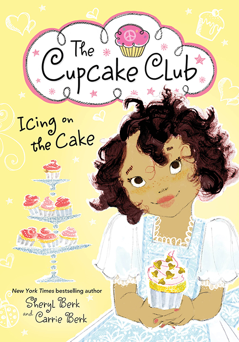 Icing on the Cake (2013) by Sheryl Berk