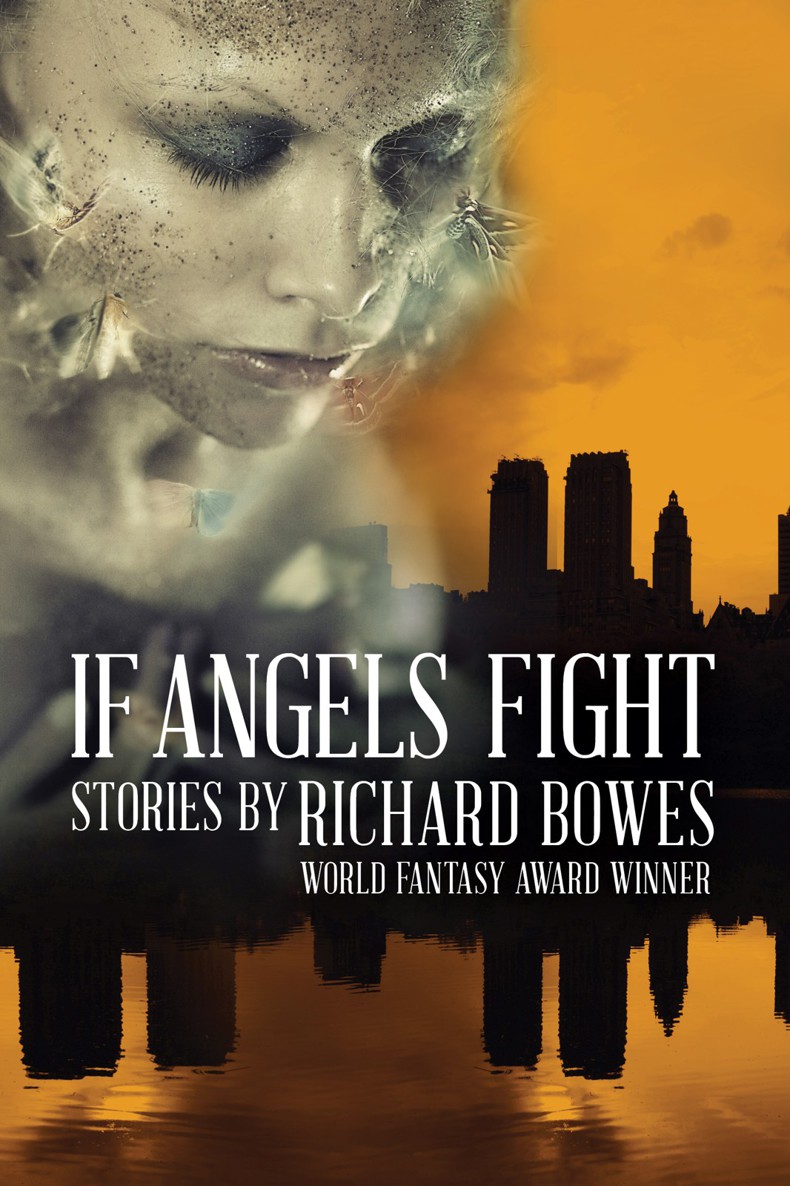 If Angels Fight by Richard Bowes