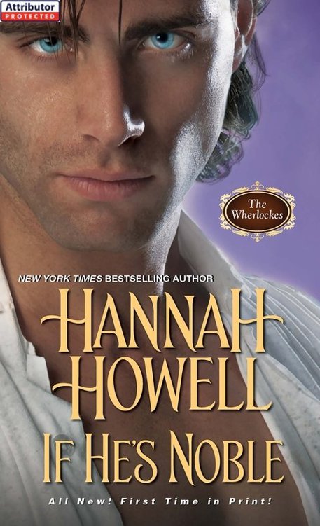 If He's Noble (Wherlocke Book 7) (Paranormal Historical Romance) by Hannah Howell