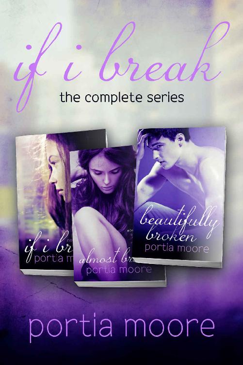 If I Break THE COMPLETE SERIES Bundle by Portia Moore