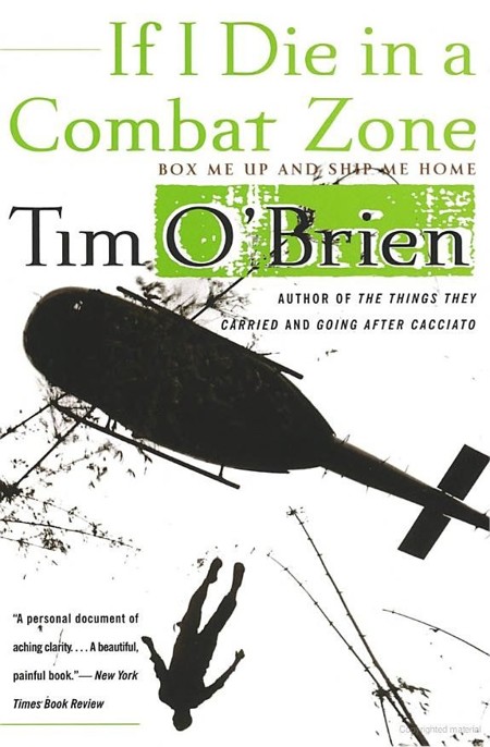 If I Die in a Combat Zone by Tim O'Brien