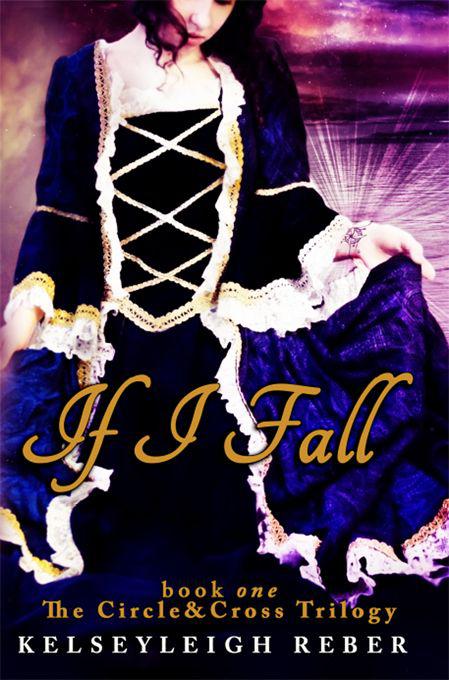 If I Fall by Kelseyleigh Reber