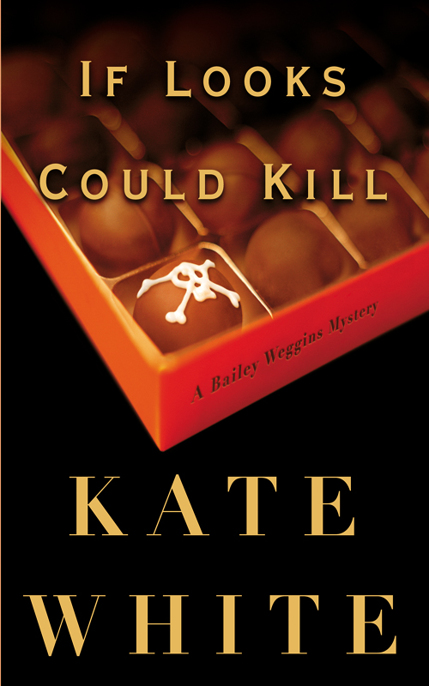 If Looks Could Kill by Kate White