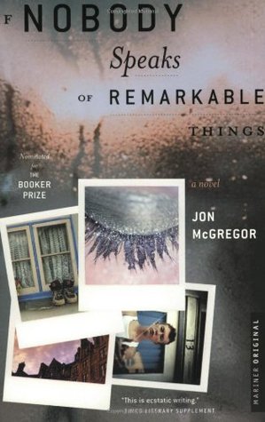 If Nobody Speaks of Remarkable Things (2003)