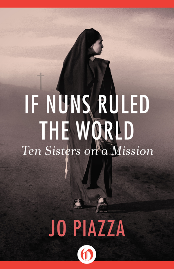 If Nuns Ruled the World (2014) by Jo Piazza