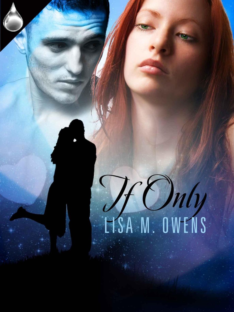 If Only by Lisa M. Owens