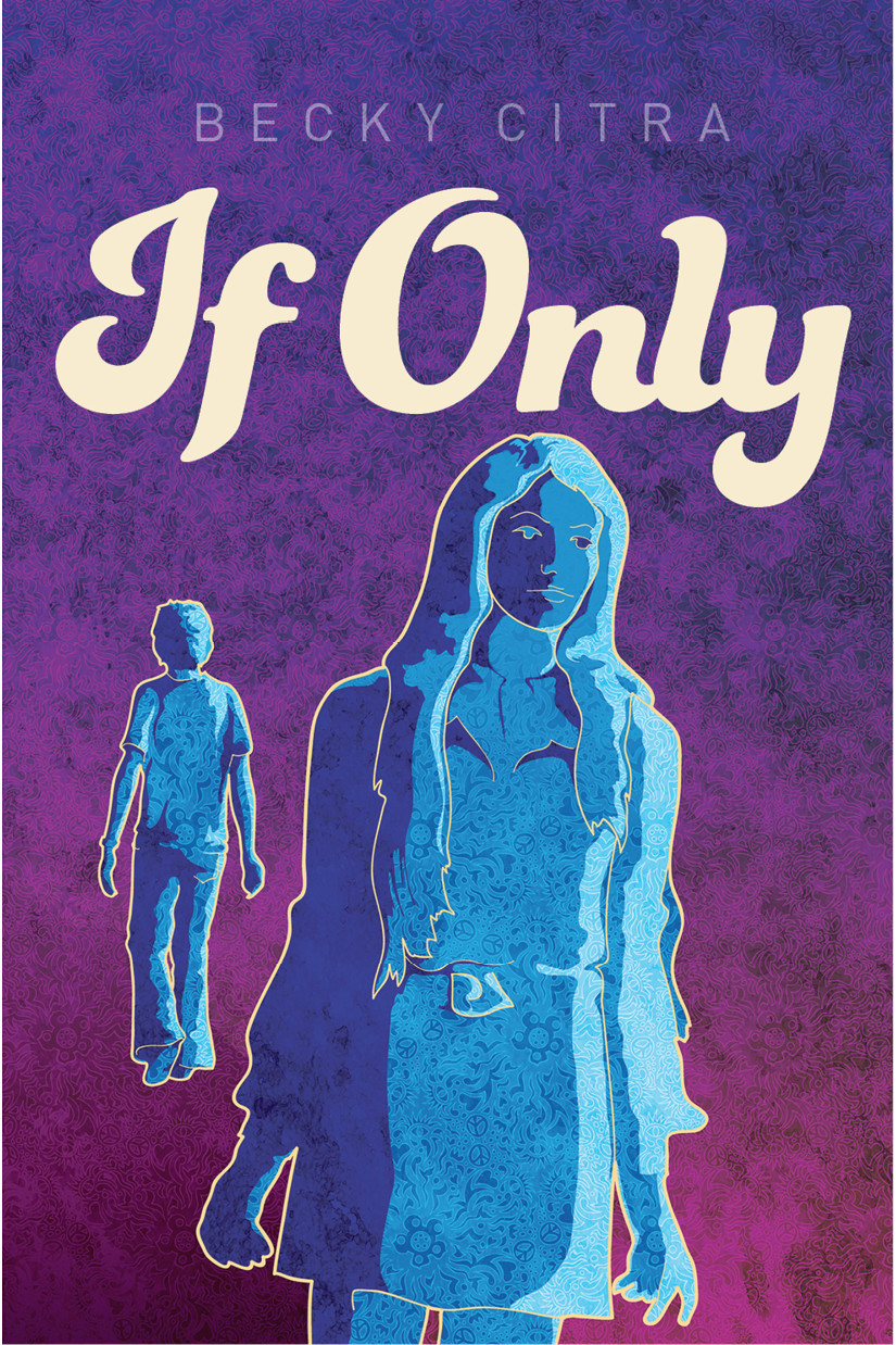 If Only by Becky Citra