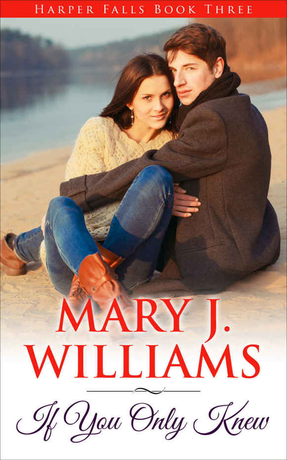 If You Only Knew (Harper Falls Book 3) by Mary J. Williams