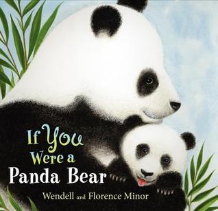 If You Were a Panda Bear (2013) by Florence Minor