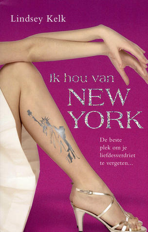 Ik hou van New York (2009) by Lindsey Kelk