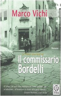 Il commissario Bordelli (2002) by Marco Vichi