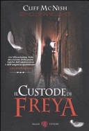 Il custode di Freya (2010) by Cliff McNish