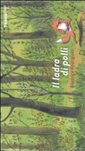 Il ladro di polli (2005) by Béatrice Rodriguez