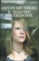 Il maestro di cerimonie (2006) by Arnon Grunberg