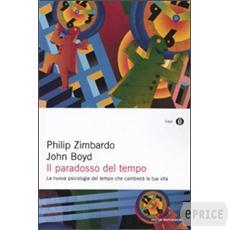 Il Paradosso Del Tempo (2008) by Philip G. Zimbardo