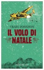 Il volo di Natale (2014) by Craig Johnson