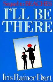 I'll Be There by Iris Rainer Dart