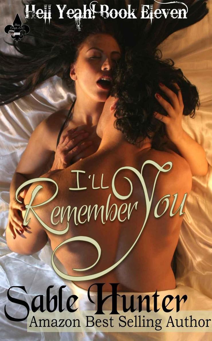 I'll Remember You (Hell Yeah!) by Hunter, Sable