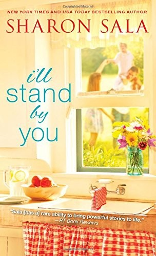 I'll Stand by You by Sharon Sala