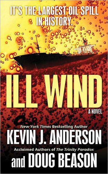 Ill Wind by Kevin J Anderson, Doug Beason