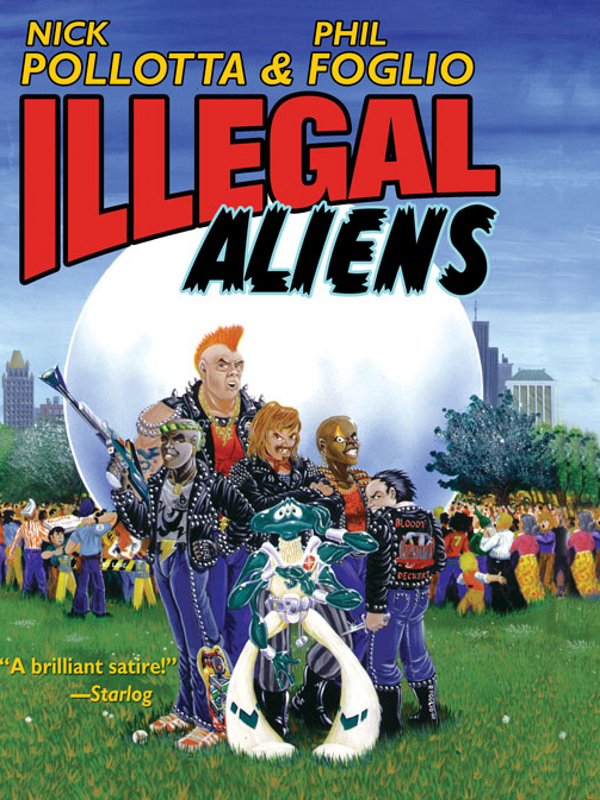 Illegal Aliens (2010) by Nick Pollotta