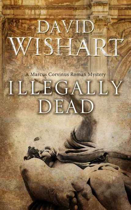 Illegally Dead by David Wishart