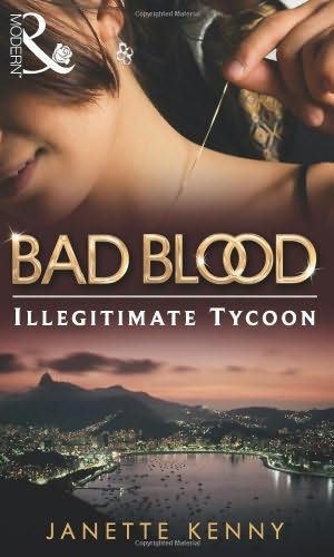 Illegitimate Tycoon by Janette Kenny