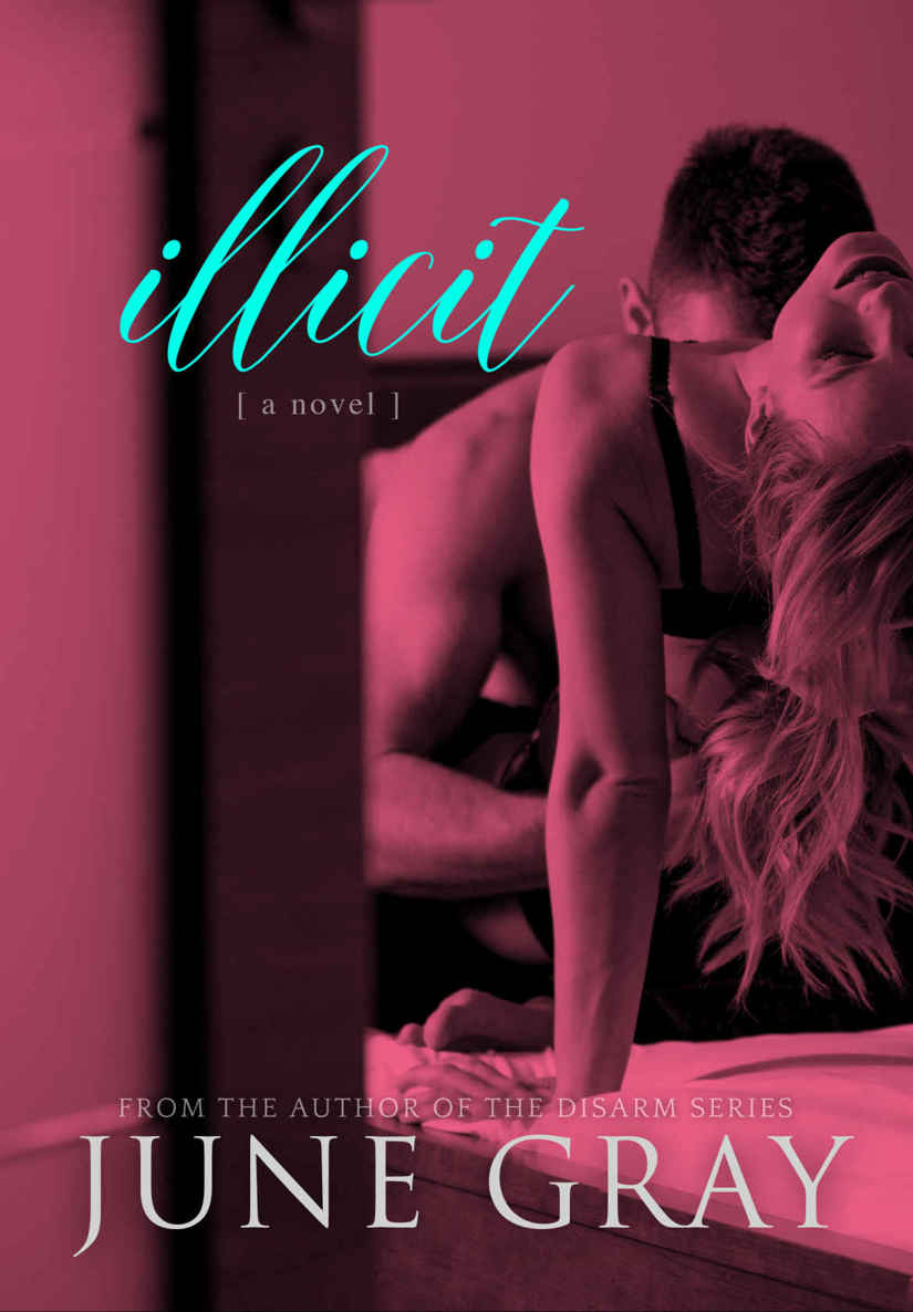 Illicit: A Forbidden Romance by June Gray