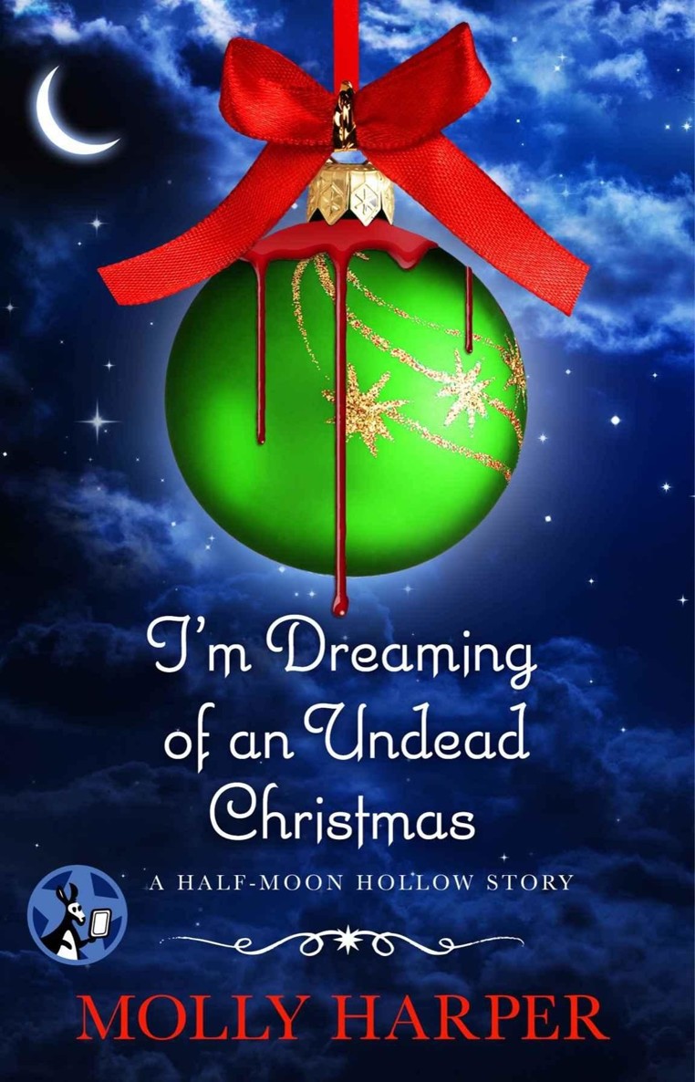 I'm Dreaming of an Undead Christmas by Molly Harper