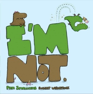 I'm Not. (2010) by Pam Smallcomb