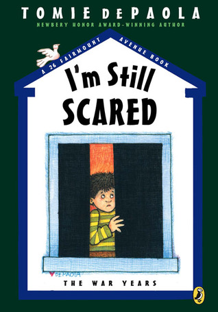 I'm Still Scared: A 26 Fairmount Avenue Book (2007) by Tomie dePaola