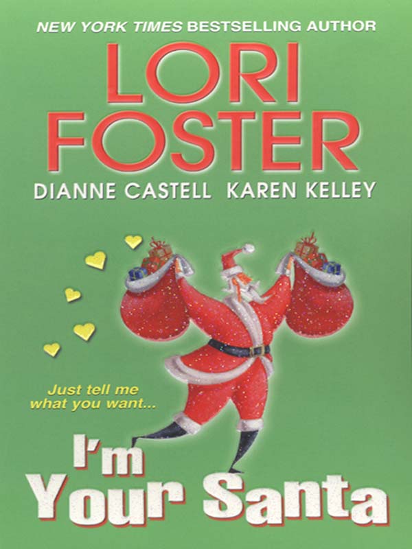 I'm Your Santa (2007) by Castell, Dianne