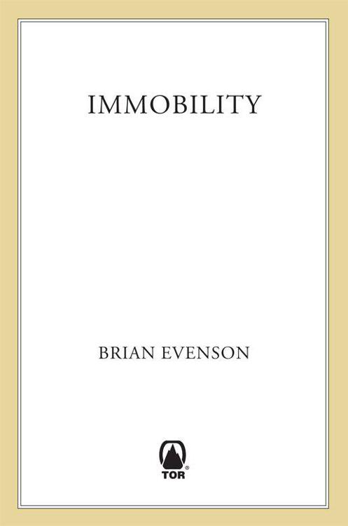 Immobility by Brian Evenson