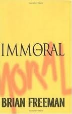 Immoral (2015) by Brian Freeman