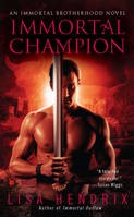 Immortal Champion by Lisa Hendrix