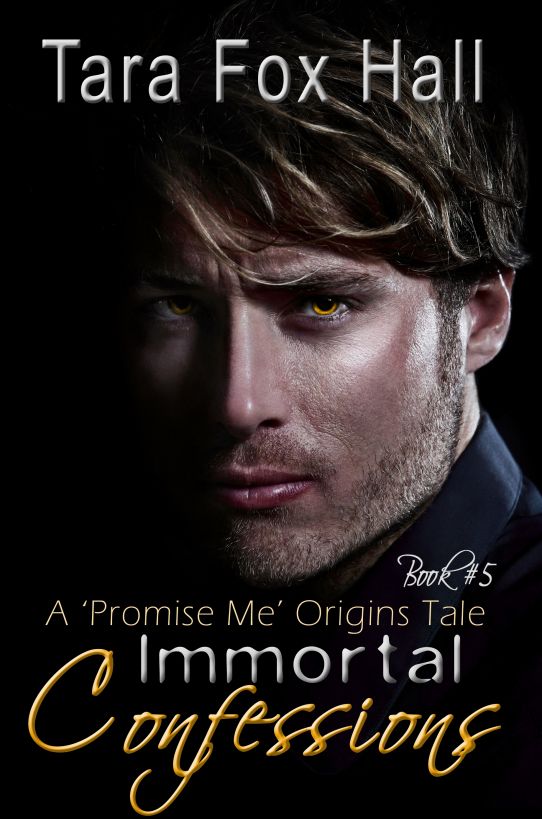 Immortal Confessions by Tara Fox Hall