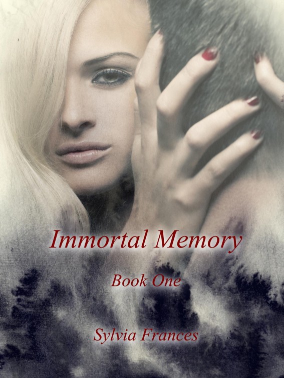 Immortal Memory (Book One) by Sylvia Frances