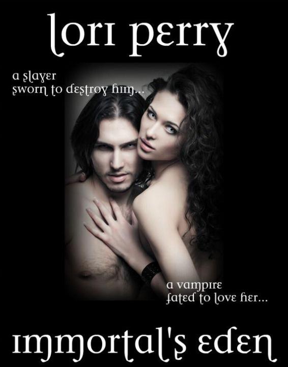 Immortal's Eden by Lori Perry