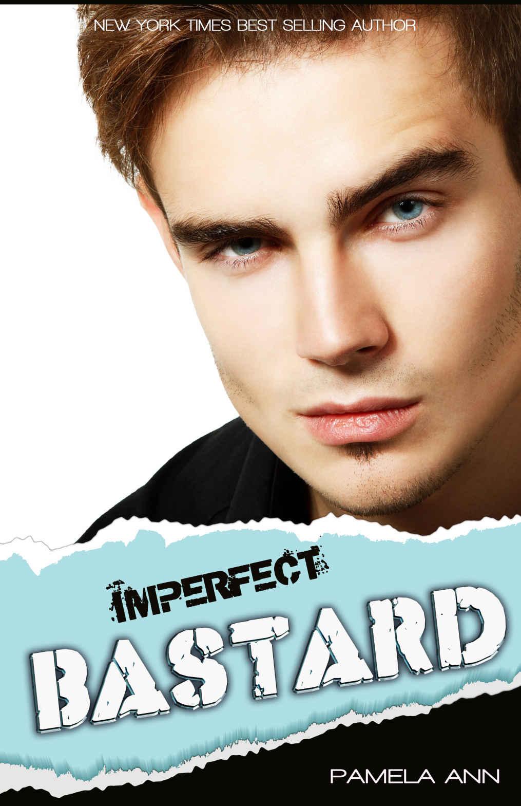 Imperfect Bastard by Pamela Ann