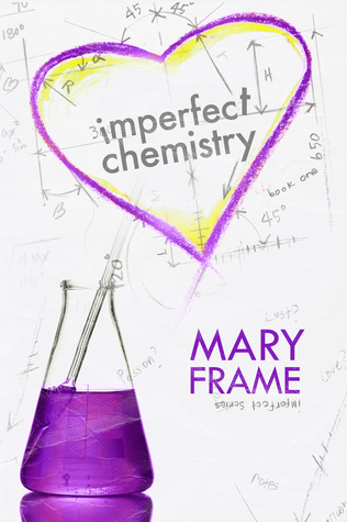 Imperfect Chemistry (2014) by Mary   Frame