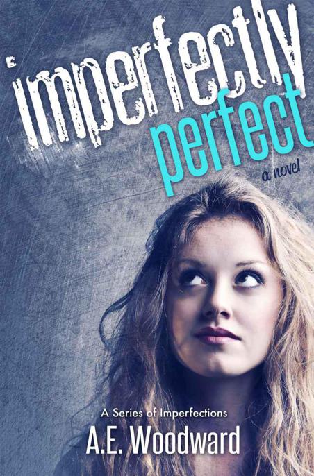 Imperfectly Perfect by A.E. Woodward