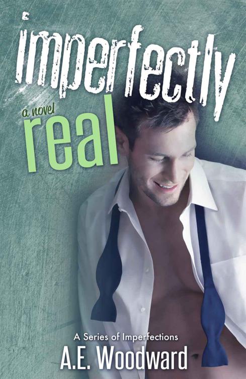 Imperfectly Real (A Series of Imperfections)