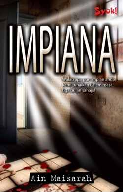 Impiana (Impiana,#1) (2007) by Ain Maisarah